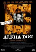Alpha Dog - Tödliche Freundschaften